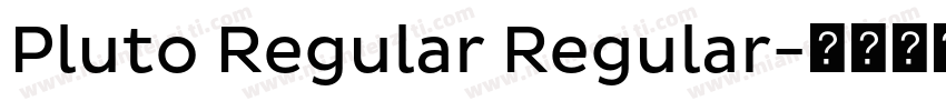 Pluto Regular Regular字体转换